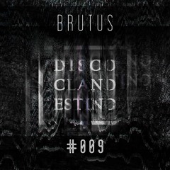 Brutus - DISCO CLANDESTINO TAPE #009