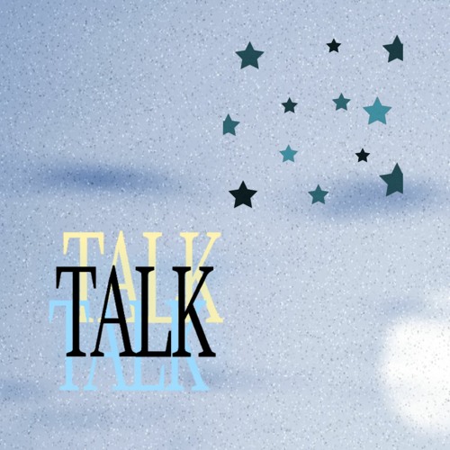 TALKTALKTALK (prod. sorrow bringer)