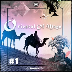 Mamado - Oriental Of Maya # 001 [Mamado Music]