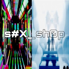 sex_shop (prod. W1thGod)