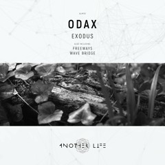 ODAX - Exodus (Original Mix) [Another Life Music]