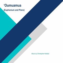 'Oumuamua (Euphonium and Piano)