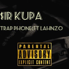Trap phone ft Lahnz0