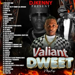 DJ KENNY PRESENTS VALIANT  DWEET MIXFIX 2024