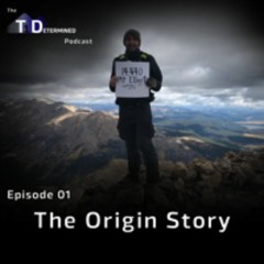 Episode 01 - The Origin Story