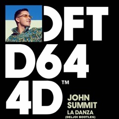 John Summit - La Danza (Deljoi Miami Dub Bootleg)