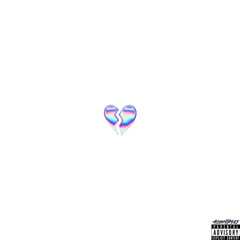 HeartBroken , HeartBreaker (Prod.KxngRada & Toju)