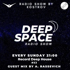 A. Rassevich - Deep Space Radio Show #53