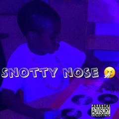 Snotty nose - Caleb Gordon