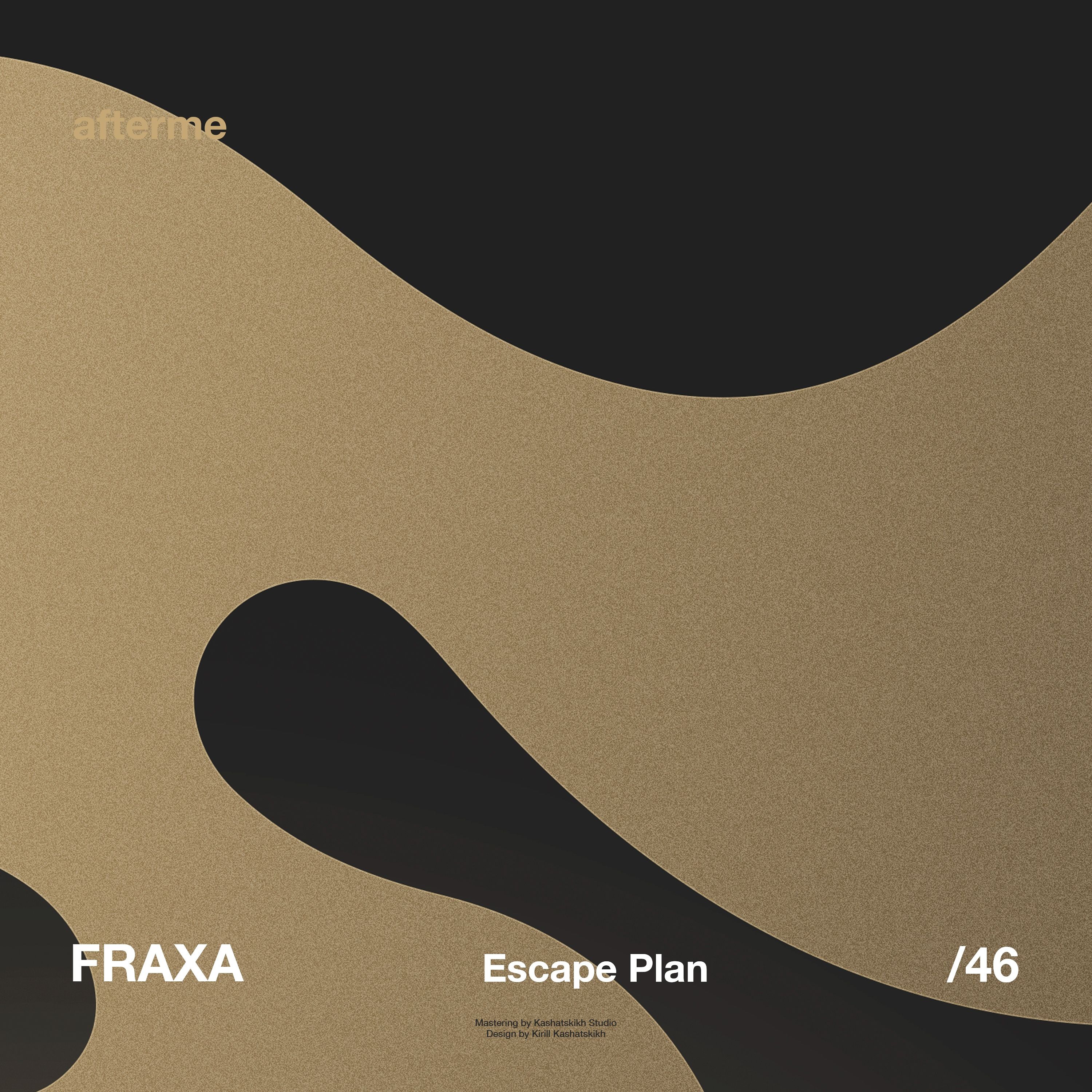 FRAXA - Escape Plan (Original Mix) episode artwork
