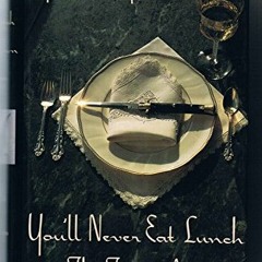 ( wdiRG ) You'll Never Eat Lunch in This Town Again by  Julia Phillips ( NaPs )
