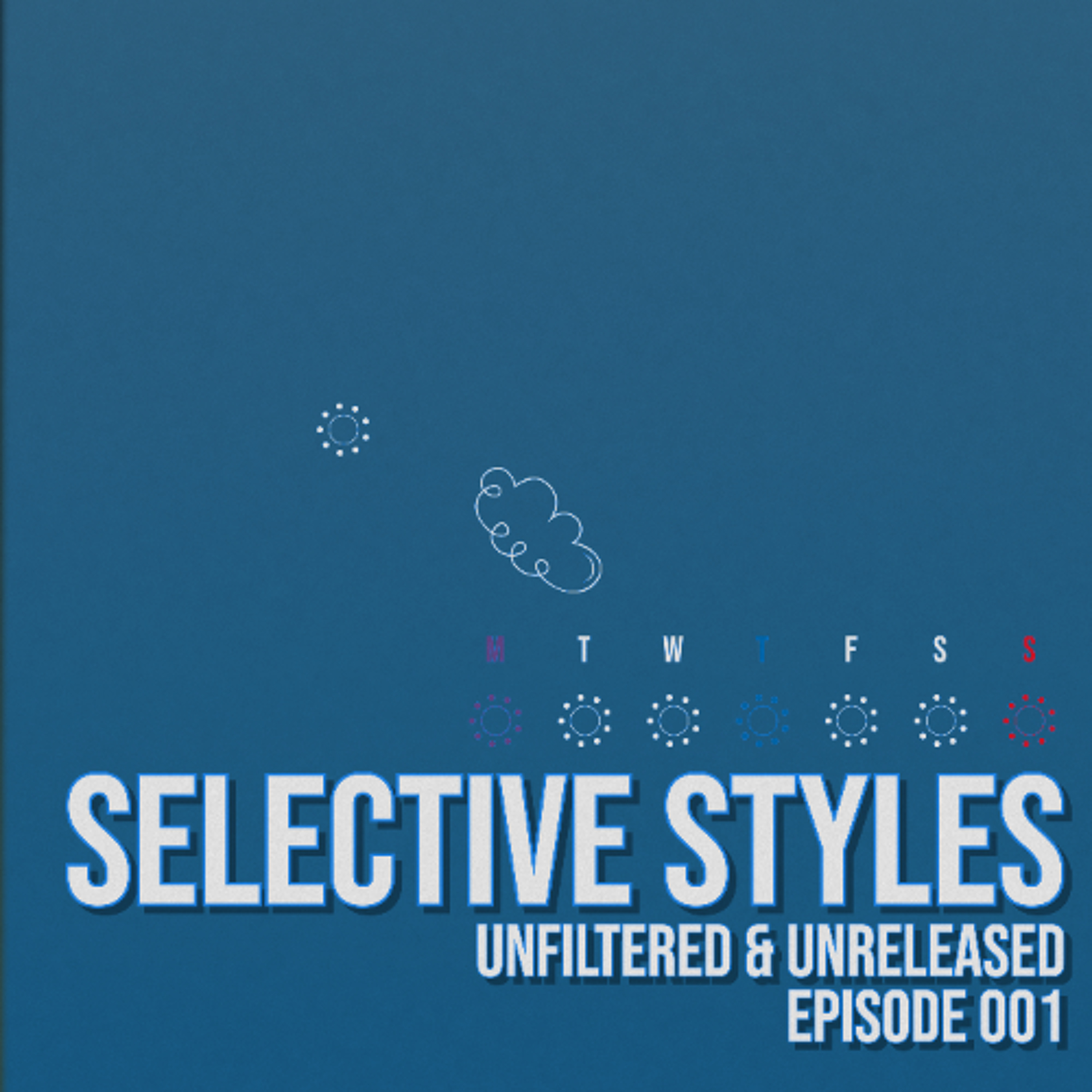 Selective Styles - Unfiltered & Unreleased Episode 002 mixed by Moshe Yagami