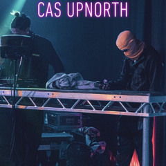 CAS UPNORTH - MY CALLING