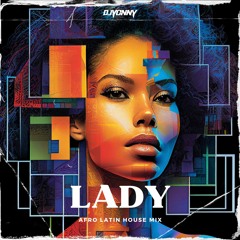 Lady (Afro Latin House Mix)