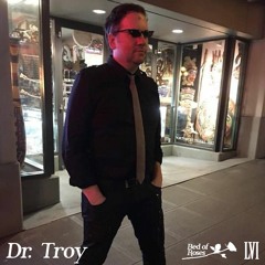 Bed of Roses Podcast LVI - Dr. Troy