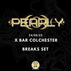 Pearly LIVE Breaks Set @ XBar Colchester (L.F Promotions)