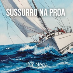 SUSSURRO NA PROA