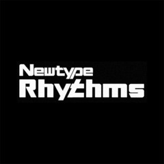 Newtype Rhythms