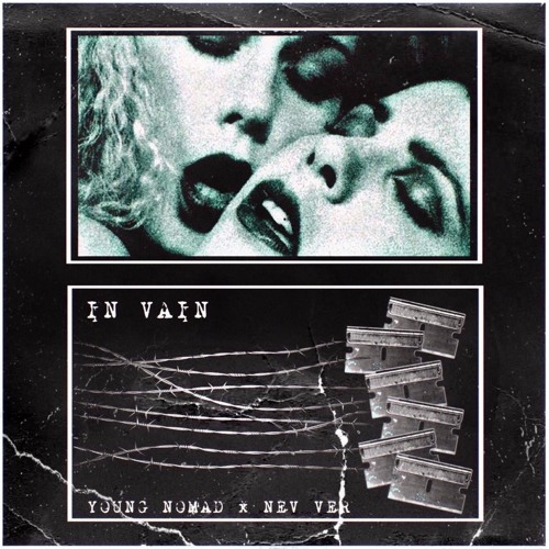 In Vain (feat. nev ver)(Prod. Nick Mira)