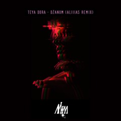 Teya Dora - DŽANUM (Aliiias Remix)