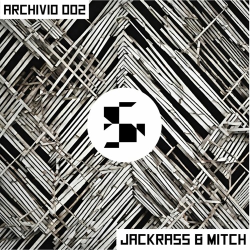 ARCHIVIO 002_JACKRASS & MITCH (DJ SET)