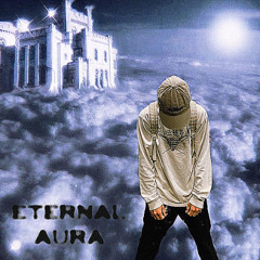 EternalAura [Prod. SUZUKKI]