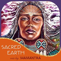 Ethnic Deep Tech Mix - SACRED EARTH - SHAMANTRA @ Lower Basement Temple 2020