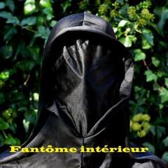 Fantôme Intérieur