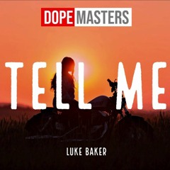 Luke Baker - Tell Me