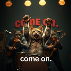 come on