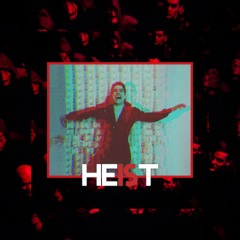 HEIST