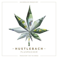 Am Hustlebach (feat. Morlockk Dilemma)