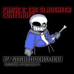 The Slaughter Continues (Sweetened)