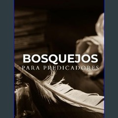 [PDF READ ONLINE] 🌟 Bosquejos para predicadores: Una serpiente en agonía (Spanish Edition) Read Bo