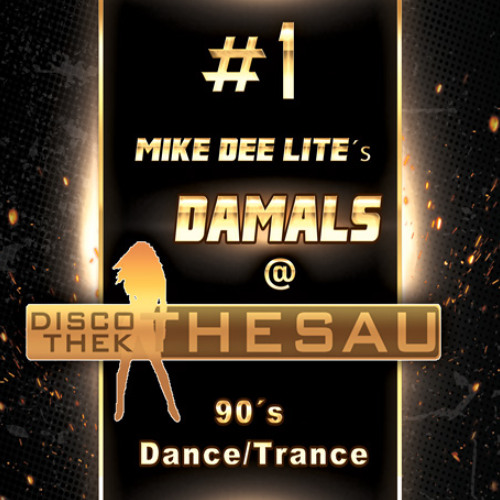 Mike Dee Lite - Damals @ Thesau - #1 90s Dance Trance FREE Download