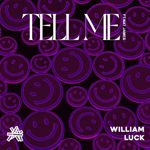 William Luck - Tell Me (ft. Nat James)