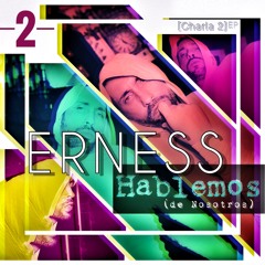 Ya No - Original By Erness [Hablemos (de Nosotros) Charla2 EP