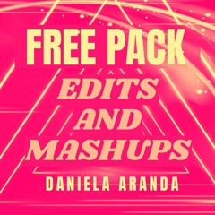 FREE DOWNLOAD!!  Edits & Mashups - > Daniela Aranda.