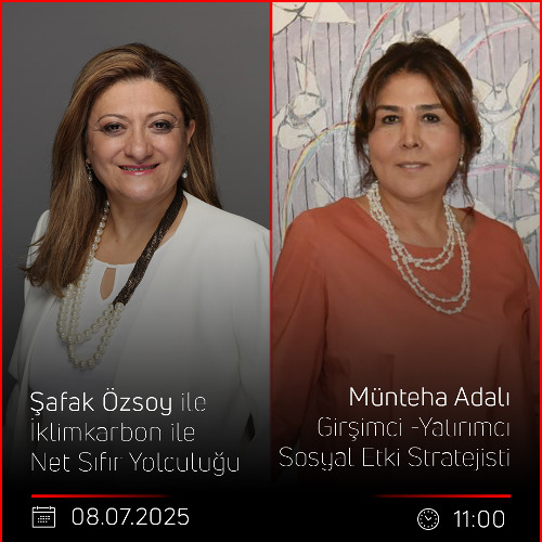 Münteha Adalı – Şafak Özsoy ile İklimkarbon ile Net Sıfır Yolculuğu