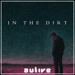 IN THE DIRT
