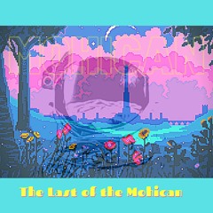 (Free) The Last Of The Mohican