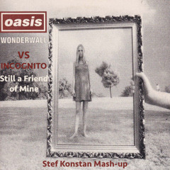 Still Wonderwall (Stef Konstan Preview Mashup)
