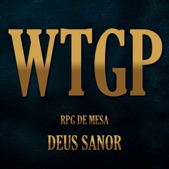 04 - When the Gods Play | RPG - Deus Sanor