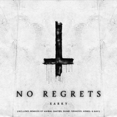 XARKY - NO REGRETS (NAVI Remix)