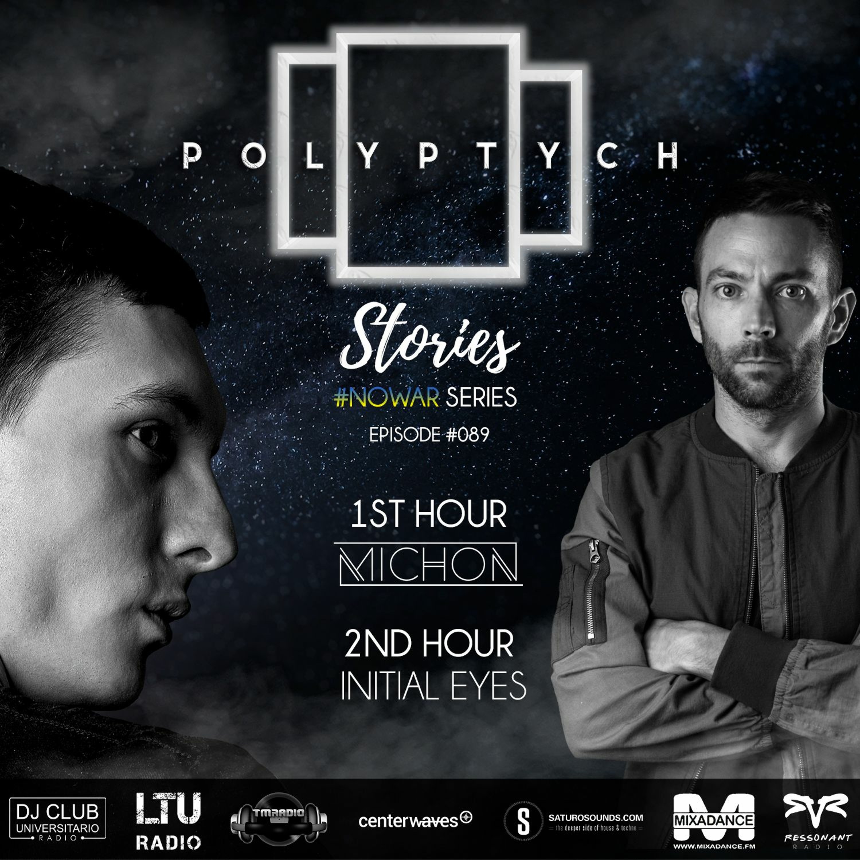 Polyptych Stories [#NoWar Series] | Episode #089 (1h - Michon, 2h - Initial Eyes) episode artwork