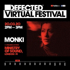 Defected Virtual Festival - Monki