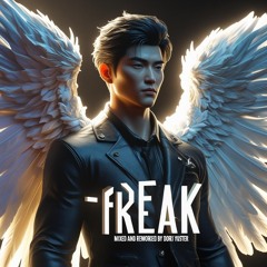 FREAK -Melodic House & Techno
