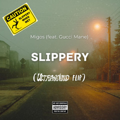 Migos - Slippery (ULTRASOUND FLIP) FREE DL