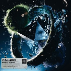 EP · Galucci - Faded Bridge