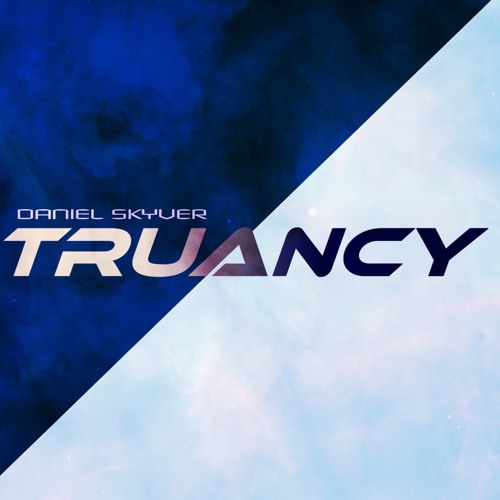 Daniel Skyver - Truancy 022